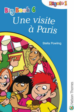 Cover of Rigolo 1 Big Book 6 Une Visite a Paris