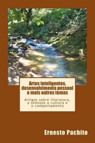 Cover of Artes Inteligentes, Desenvolvimento Pessoal E Mais Outros Temas