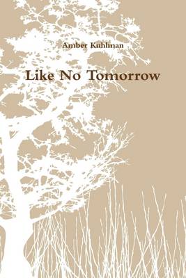 Book cover for Like No Tomorrow