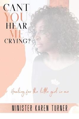 Book cover for Can't you Hear Me Crying?