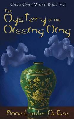 Book cover for The Mystery of the Missing Ming