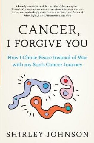 Cover of Cancer I Forgive You