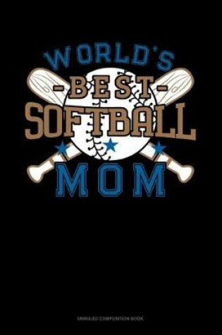 Cover of World's Best Softball Mom