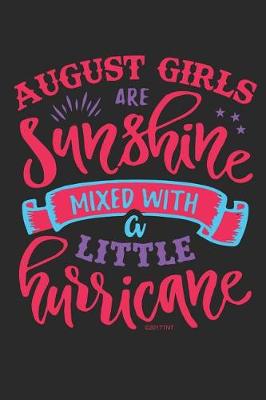 Book cover for August Girls Are Sunshine Mixed with a Little Hurricane