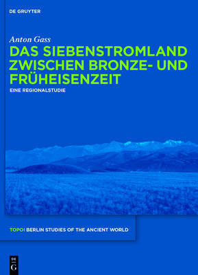 Cover of Das Siebenstromland Zwischen Bronze- Und Fruheisenzeit