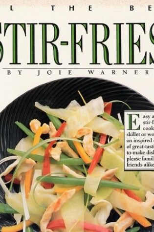 Cover of All the Best Stir-Fries