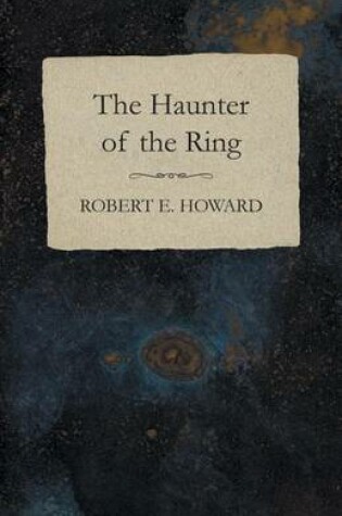 Cover of The Haunter of the Ring