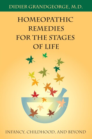 Cover of Homeopathic Remedies for the Stages of Life