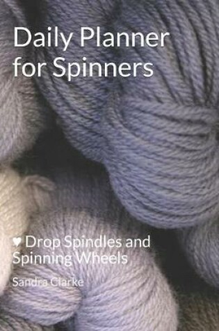 Cover of Daily Planner for Spinners