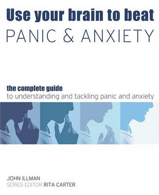 Book cover for Use Your Brain to Beat Panic and Anxiety