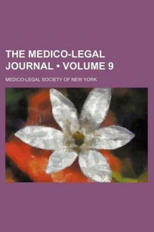 Cover of The Medico-Legal Journal (Volume 9)