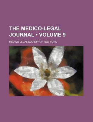 Book cover for The Medico-Legal Journal (Volume 9)