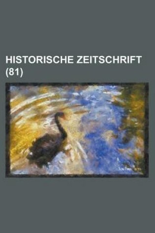 Cover of Historische Zeitschrift (81 )