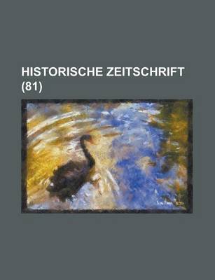 Book cover for Historische Zeitschrift (81 )