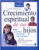 Cover of Guia Para El Crecimiento Espiritual de Los Hijos