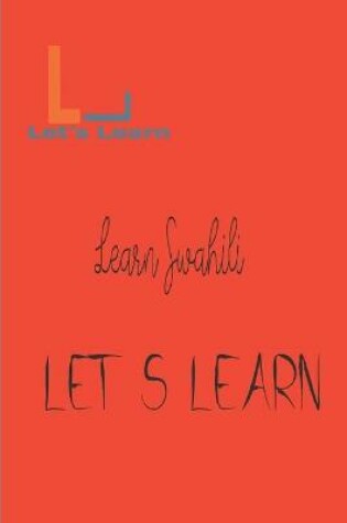 Cover of Let's Learn - Learn Swahili