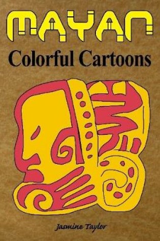 Cover of Mayan Colorful Cartoons