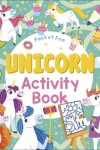 Book cover for Pocket Fun: Unicorn Activity Book