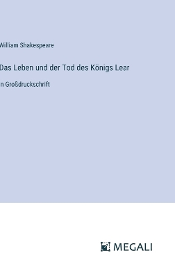 Book cover for Das Leben und der Tod des Königs Lear