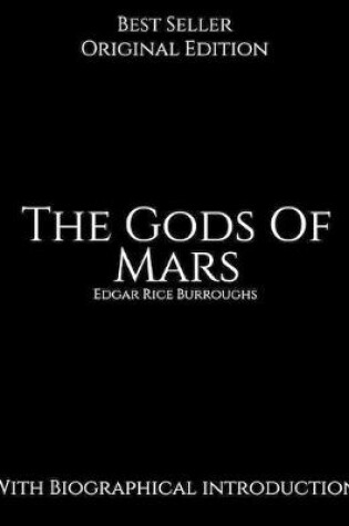 Cover of The Gods Of Mars, With Biographical Edition