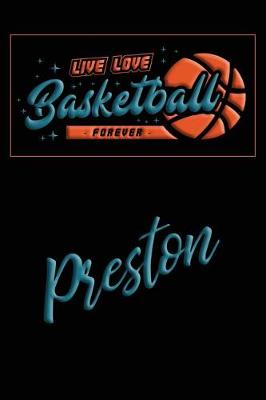 Book cover for Live Love Basketball Forever Preston