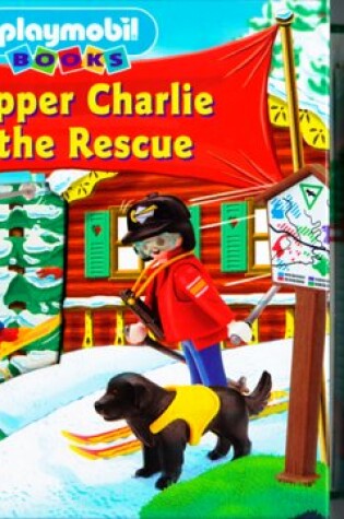 Cover of Chopper Charlie to the Rescue