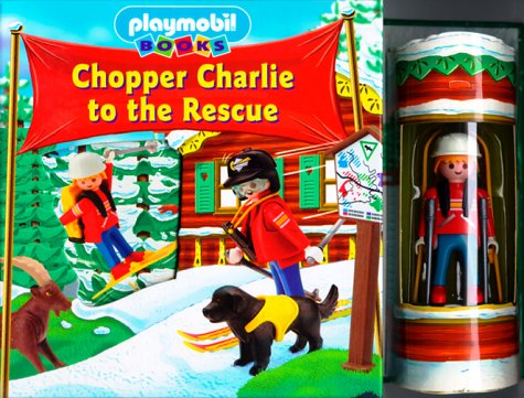 Cover of Chopper Charlie to the Rescue