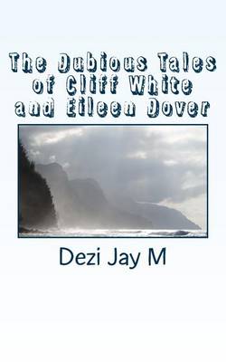 Book cover for The Dubious Tales of Cliff White and Eileen Dover