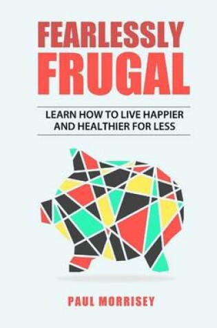 Cover of Fearlessly Frugal