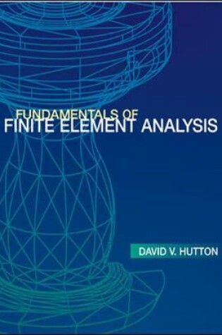 Cover of Fundamentals of Finite Element Analysis