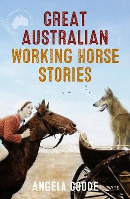 Book cover for Great Australian Working Horse Stories