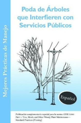 Cover of Poda de Arboles que Interfieren con Servicios Publicos