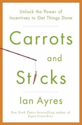 Book cover for Carrots And Sticks