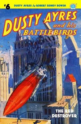 Book cover for Dusty Ayres and his Battle Birds #6