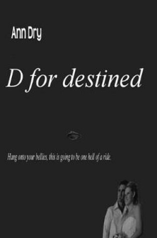 Cover of D for Destined