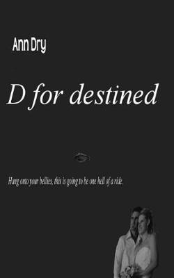 Book cover for D for Destined