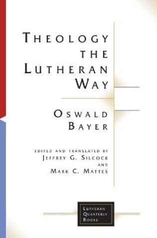 Cover of Theology the Lutheran Way