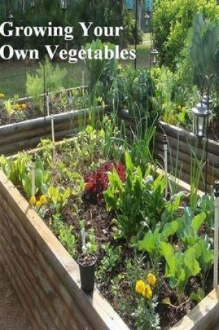 Cover of Growing Your Own Vegetables