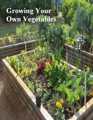 Book cover for Growing Your Own Vegetables