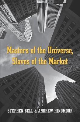 Book cover for Masters of the Universe, Slaves of the Market