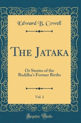 Cover of The Jataka, Vol. 1