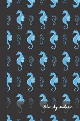 Cover of Blue Sky Seahorse