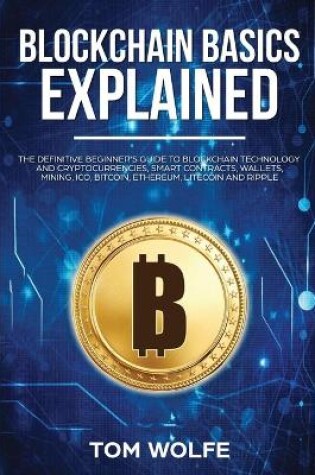 Cover of Blockchain Basics Explained