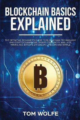 Book cover for Blockchain Basics Explained