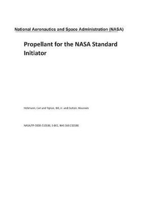 Book cover for Propellant for the NASA Standard Initiator