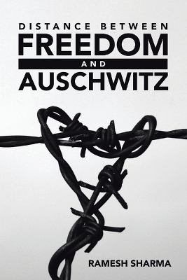 Book cover for Distance Between Freedom and Auschwitz