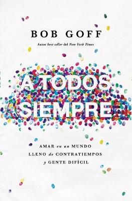 Book cover for A Todos, Siempre
