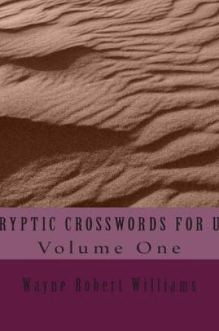 Cover of CRYPTIC CROSSWORDS FOR US Volume One