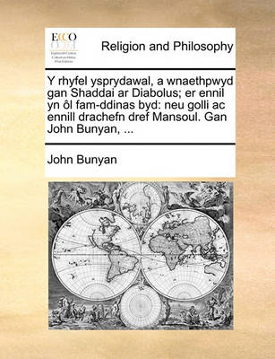 Book cover for Y rhyfel ysprydawal, a wnaethpwyd gan Shaddai ar Diabolus; er ennil yn ol fam-ddinas byd