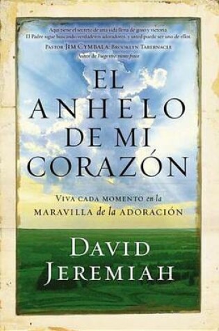 Cover of El Anhelo de Mi Corazón